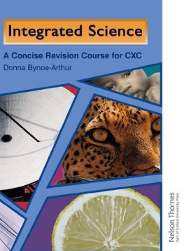 Integrated Science A Concise Revision Course for CXC