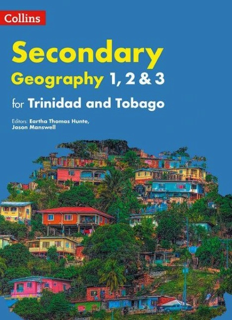 Secondary Geography for Trinidad and Tobago (Forms 1, 2 & 3) Student's Book