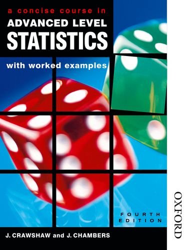 A Concise Course in Advanced Level Statistics: With Worked Examples