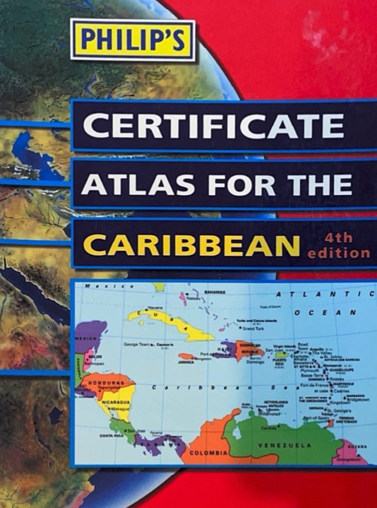 Philip's Certificate Atlas for the Caribbean (4th Ed.)