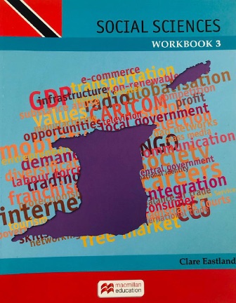 Social Sciences for Trinidad and Tobago, My Self, My World, Workbook 3