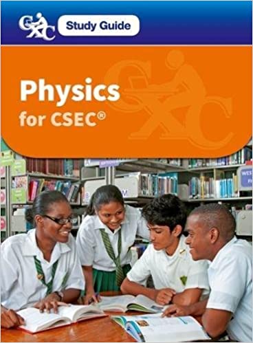 Physics for CSEC, CXC Study Guide 